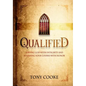 Qualified: Serving God with Integrity & Finishing Your Course with Honor - Paperback
