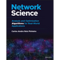Network Science: Analysis and Optimization Algorithms for Real-World Applications - Hardcover