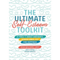 The Ultimate Self-Esteem Toolkit: 25 Tools to Boost Confidence, Achieve Goals, and Find Happiness - Paperback