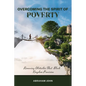 Overcoming the Spirit of Poverty - Paperback