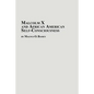 Malcolm X and African American Self-Consciousness - Paperback