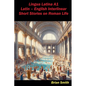 Lingua Latina A1 Latin - English Interlinear Short Stories on Roman Life - Paperback