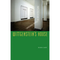 Wittgenstein's House: Language, Space, and Architecture - Paperback
