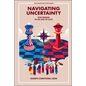 Navigating Uncertainty: Our Region in an Age of Flux - Paperback
