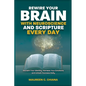Rewire Your Brain with Neuroscience and Scripture Everyday: Reclaim Your Identity, Harness Your Emotions and Unlock Success Daily - Paperback