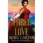 Three To Love: A MMF Romance - Paperback