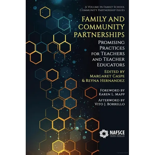 Family and Community Partnerships: Promising Practices for Teachersand Teacher Educators - Paperback