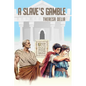 A Slave's Gamble - Paperback