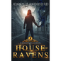 House of Ravens - Hardcover