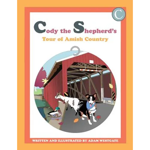 Cody the Shepherd's Tour of Amish Country - Paperback
