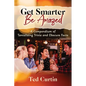 Get Smarter. Be Amazed: A Compendium of Tantalizing Trivia and Obscure Facts - Paperback