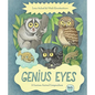 Genius Eyes: A Curious Animal Compendium - Hardcover