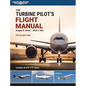 The Turbine Pilot's Flight Manual - Paperback