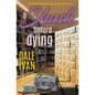 A Shush Before Dying - Paperback