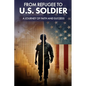 From Refugee to U.S. Soldier: A Journey of Faith and Success - Paperback