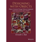 Designing with Objects: Object-Oriented Design Patterns Explained with Stories from Harry Potter - Paperback