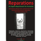 REPARATIONS - An urgent requirement for Humanity: Collective international book - Paperback