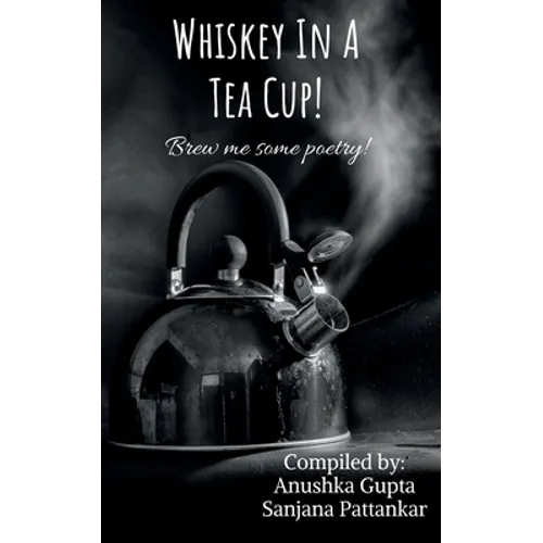 Whiskey In A Tea Cup - Paperback