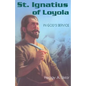 St. Ignatius of Loyola: In God's Service - Paperback