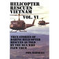 Helicopter Rescues Vietnam Vol. VI - Paperback