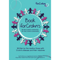 Book for Crohns: Written by the Crohn's community for the Crohn's community - Paperback