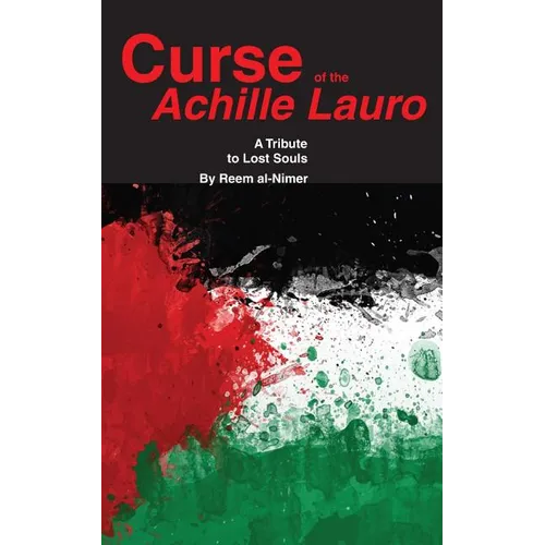 Curse of the Achille Lauro: A Tribute to Lost Souls - Paperback