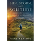 Sun, Storm, and Solitude: Discovering Hidden Italy on the Cammino di San Benedetto - Paperback