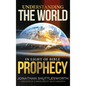 Understanding the World in Light of Bible Prophecy - Hardcover
