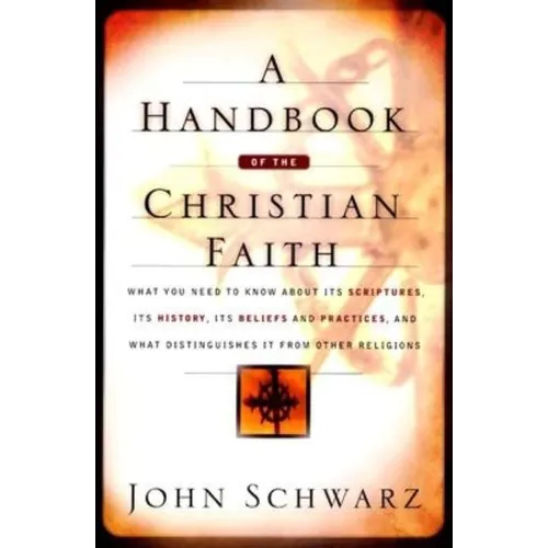 A Handbook of the Christian Faith - Paperback