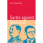 Sartre Against Stalinism - Paperback