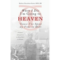 When I Die I'm Going to Heaven 'cause I've Spent My Time in Hell: A Memoir of My Year as an Army Nurse in Vietnam - Paperback