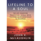 Lifeline to a Soul: The Life-Changing Perspective I Gained While Teaching Entrepreneurship to Prisoners - Paperback