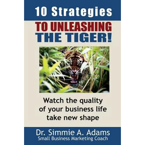 Ten Strategies to Unleashing the Tiger? - Paperback