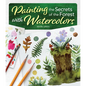 Painting the Secrets of the Forest with Watercolors - Paperback