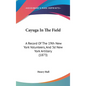 Cayuga In The Field: A Record Of The 19th New York Volunteers, And 3d New York Artillery (1873) - Hardcover