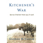 Kitchener's War: British Strategy from 1914-1916 - Paperback
