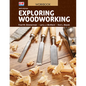 Exploring Woodworking - Paperback