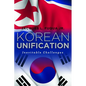 Korean Unification: Inevitable Challenges - Hardcover
