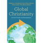 Global Christianity: Current Trends and Developments - Hardcover