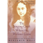 The Singing Creek Where the Willows Grow: The Mystical Nature Diary of Opal Whiteley - Paperback