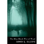 The Blue Black Wet of Wood - Paperback