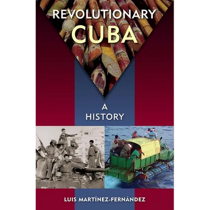 Revolutionary Cuba: A History - Paperback
