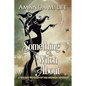 Something to Witch About - Paperback