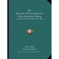 The Records of the Church of Christ in Buxton, Maine: During the Pastorate of Paul Coffin (1868) - Paperback