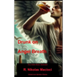 Drunk on Angel Breath - Hardcover