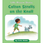 Colton Strolls on the Knoll - Paperback