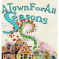 A Town For All Seasons - Hardcover