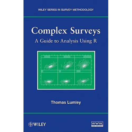 Complex Surveys: A Guide to Analysis Using R - Paperback