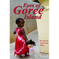 Eyes of Goree Island (Vol#2) - Paperback