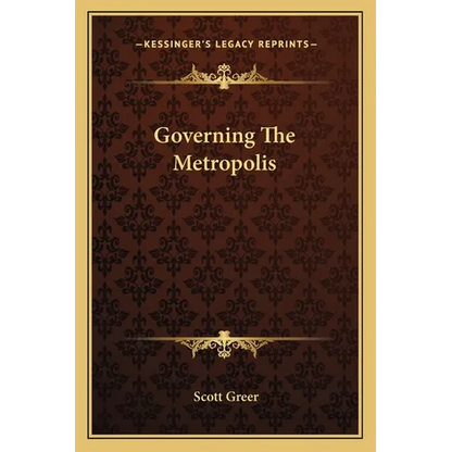 Governing The Metropolis - Paperback